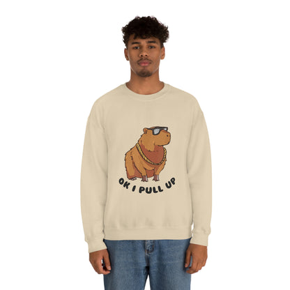 Ok! I pull up - Unisex Sweatshirt