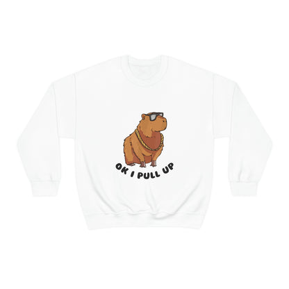 Ok! I pull up - Unisex Sweatshirt