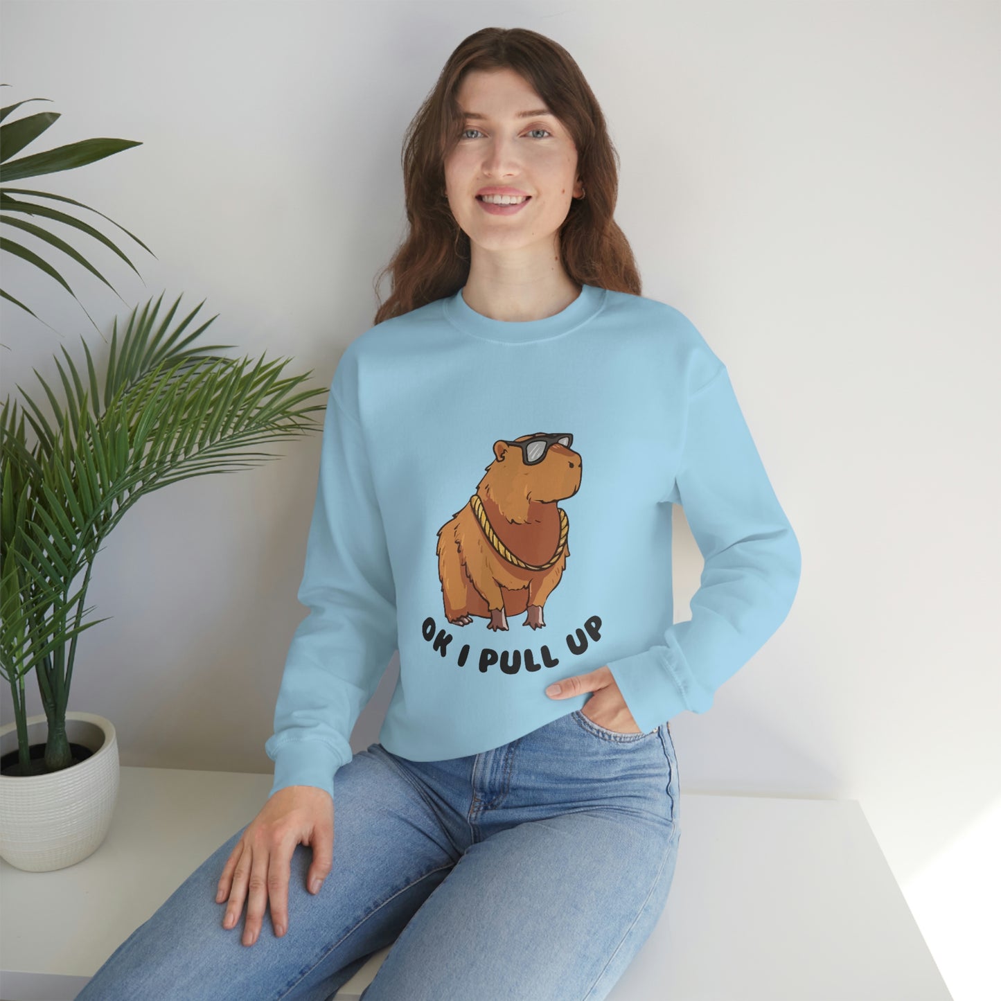 Ok! I pull up - Unisex Sweatshirt