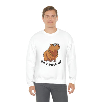 Ok! I pull up - Unisex Sweatshirt