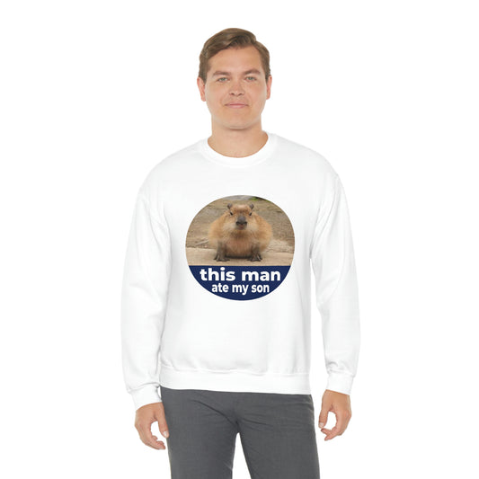 This man ate my son - Unisex Sweatshirt