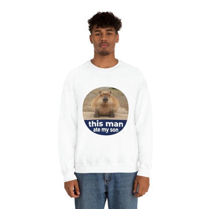 This man ate my son - Unisex Sweatshirt